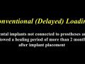 Online Continuum (Curriculum Series) - Implant Loading Protocols - Delayed